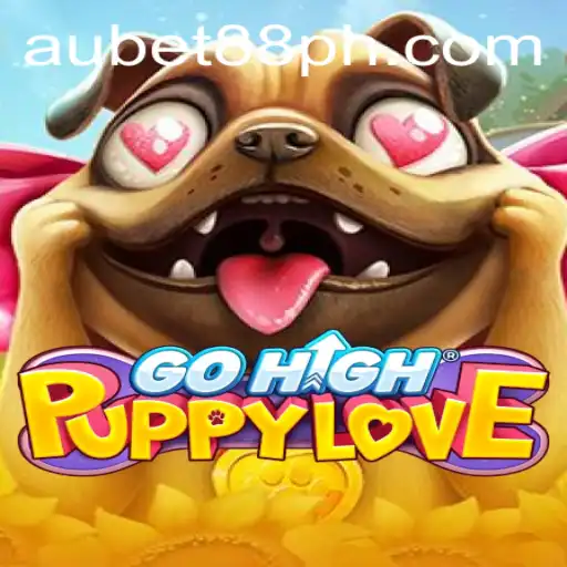 Exploring the Exciting World of GoHighPuppyLove and the Connection with AUBET88